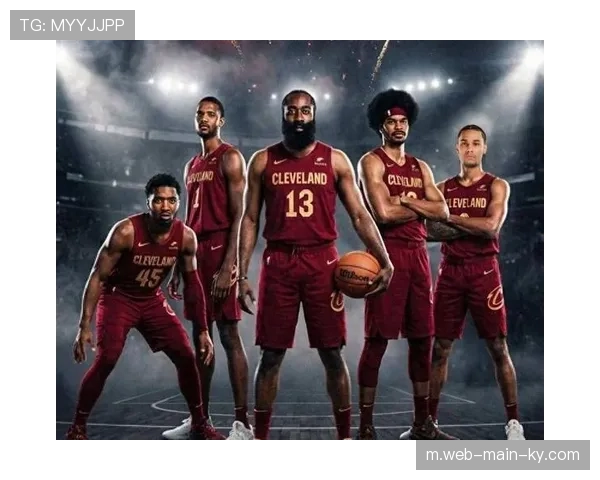 从被交易的筹码到内线猛兽 阿伦与哈登在骑士重逢